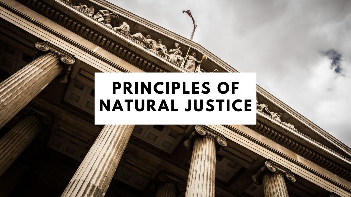 Definition Of Principles Of Natural Justice